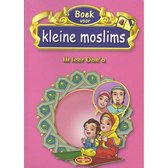 Islamitisch boek: Kleine moslims deel 4 - Ik leer doe'a