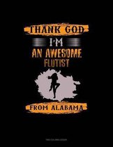 Thank God I'm An Awesome Flutist From Alabama: Two Column Ledger