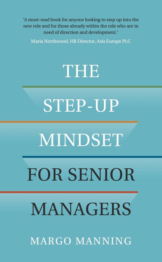 The Step-Up Mindset for Senior Managers