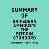 Summary of Saifedean Ammous's The Bitcoin Standard