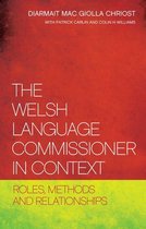 The Welsh Language Commissioner in Context