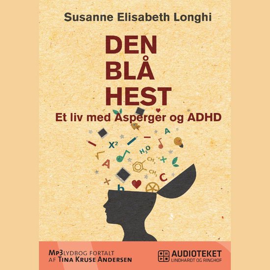 Den blå hest - et liv med Asperger og ADHD - cover