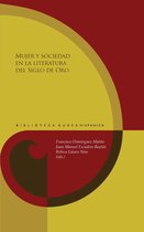Biblioteca Áurea Hispánica 137 - Mujer y sociedad en la literatura del Siglo de Oro