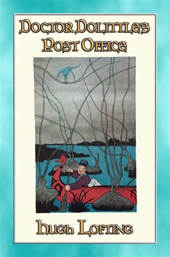 DOCTOR DOLITTLE'S POST OFFICE - book 3 in the Dr. Dolittle S ... - cover