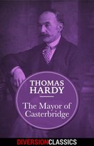 Diversion Classics - The Mayor of Casterbridge (Diversion Classics)