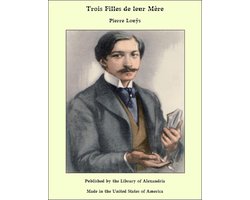 Trois Filles de leur Mère