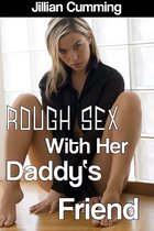 Rough Sex with Her Daddy's Friend (Taboo Anal Creampie Sex)