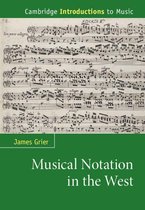 Cambridge Introductions to Music - Musical Notation in the West