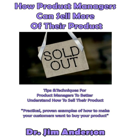 How Product Managers Can Sell More of Their Product - cover