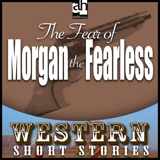 Fear of Morgan the Fearless, The - cover
