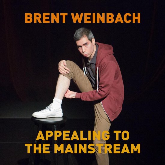 Brent Weinbach: Appealing to the Mainstream