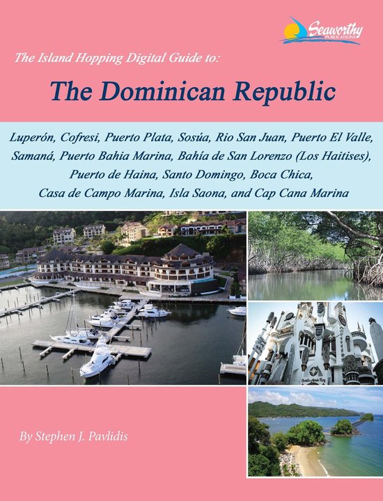 The Island Hopping Digital Guide To The Dominican Republic:  ... - cover