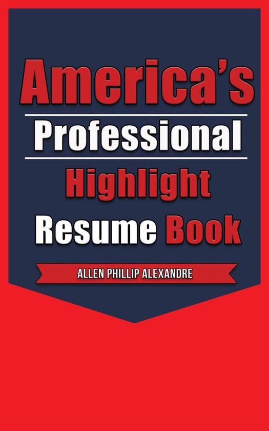 America's Professional Highlight Resume Book - cover