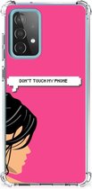 GSM Hoesje Geschikt voor Samsung Galaxy A52 4G/5G Cover Case met transparante rand Woman Don't Touch My Phone