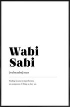 JUNIQE - Poster met kunststof lijst Wabi-Sabi -13x18 /Wit & Zwart