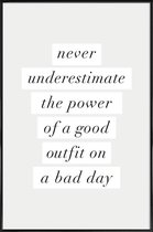 JUNIQE - Poster in kunststof lijst Good Outfit on a Bad Day -30x45