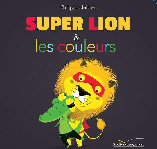 Super Lion et les couleurs - cover