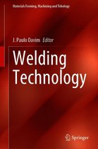 Materials Forming, Machining and Tribology - Welding Technology
