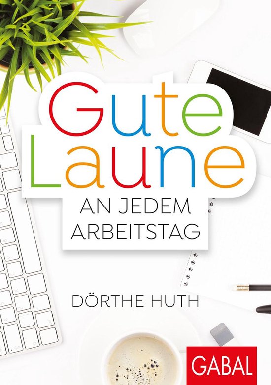 Dein Leben - Gute Laune an jedem Arbeitstag - cover