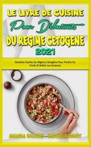 Le Livre De Cuisine Pour Debutants Du Regime Cetogene 2021