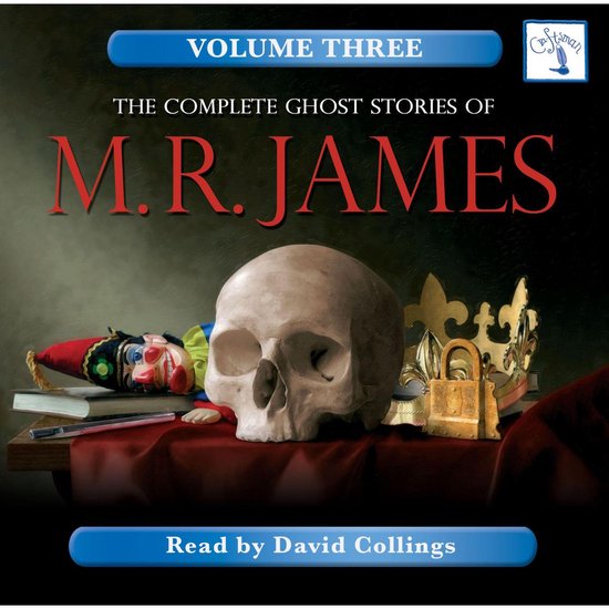 The Complete Ghost Stories of M. R. James, Vol. 3 (Unabridge ... - cover
