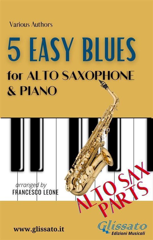 5 Easy Blues for Alto Sax and Piano 3 5 Easy Blues Alto Saxophone