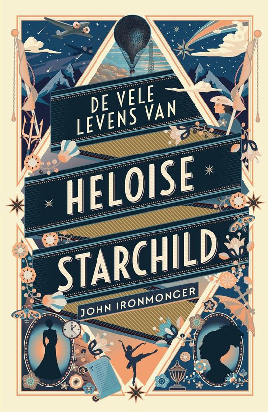 Boekcover 'De vele levens van Heloise Starchild' met een heteluchtballon, vliegend vliegtuig, sterren en silhouetten van danseres en vrouw.