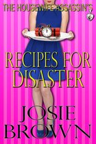 The Housewife Assassin Series 6 - The Housewife Assassin's Recipes for Disaster