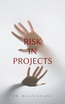 Risk in Projects