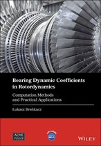 Wiley-ASME Press Series - Bearing Dynamic Coefficients in Rotordynamics