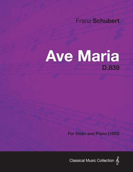 Ave Maria D.839 - For Violin and Piano (1825) - cover