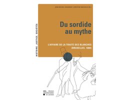 Histoire, justice, sociétés - Du sordide au mythe