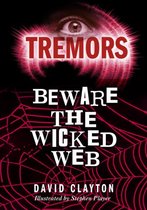 Tremors 94 - Beware The Wicked Web