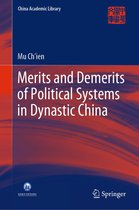 China Academic Library - Merits and Demerits of Political Systems in Dynastic China