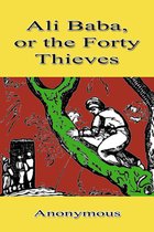 Ali Baba, or the Forty Thieves
