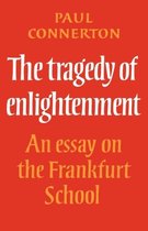 Cambridge Studies in the History and Theory of Politics-The Tragedy of Enlightenment