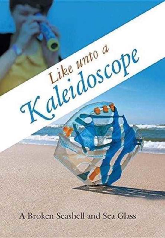 Like unto a Kaleidoscope - cover