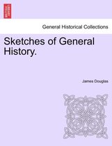 Sketches of General History.