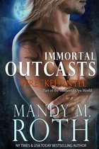 Immortal Outcasts 4 - Wrecked Intel
