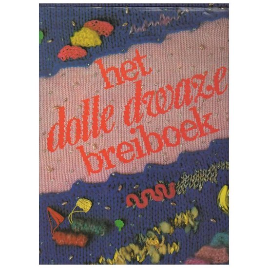 Het Dolle dwaze breiboek – Alleen tweedehands