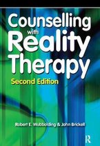 Counselling With Reality Therapy 2 Ed