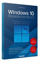 Immler, C: Windows 10 Reparaturhandbuch