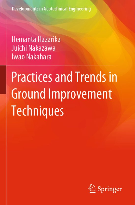 Developments in Geotechnical Engineering- Practices and Trends in ...