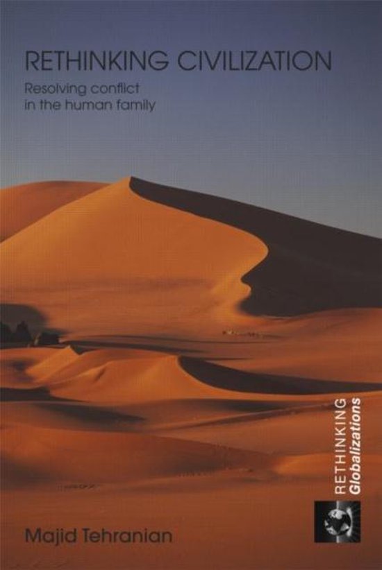 Rethinking Civilization 9780415770699 Majid Tehranian Boeken