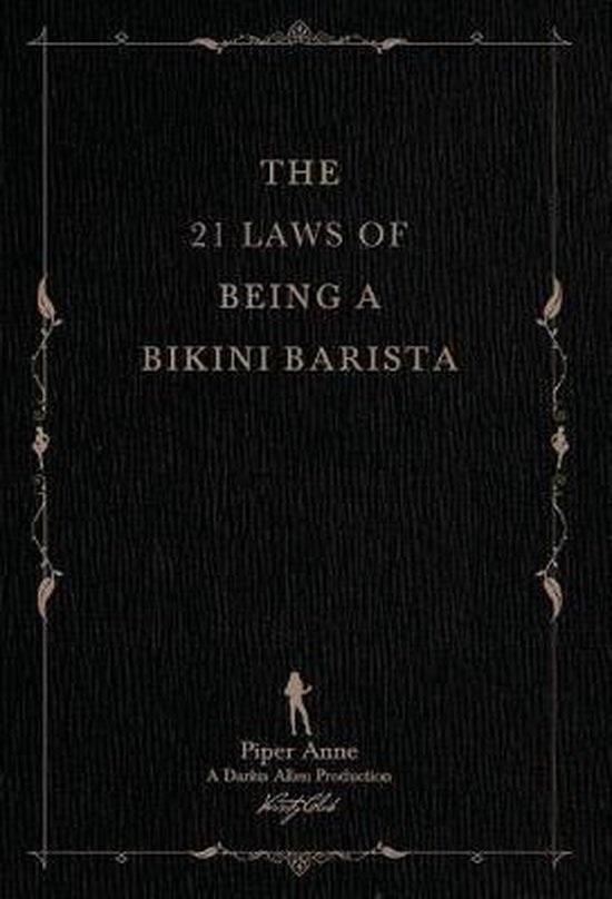 The 21 Laws of Being a Bikini Barista - cover