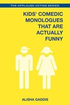 Kids Comedic Monologues Actually Funny
