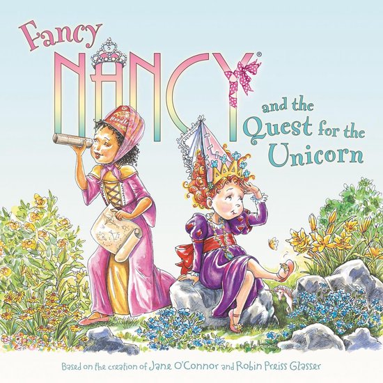 Fancy Nancy - Fancy Nancy and the Quest for the Unicorn - cover