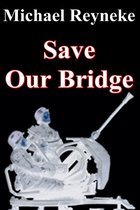 Save Our Bridge