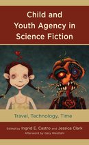 Children and Youth in Popular Culture - Child and Youth Agency in Science Fiction
