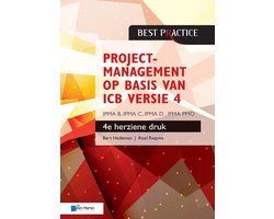 Projectmanagement op basis van ICB versie 4 – 4de herziene druk – IPMA B, IPMA C, IPMA-D , IPMA PMO